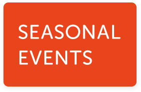 SEASONAL EVENTS