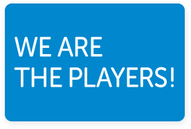 We are the players!